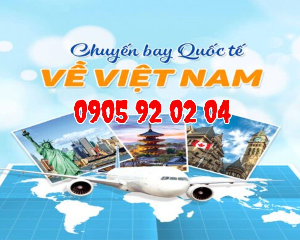 Vé Máy Bay Quốc Tế về Việt Nam
